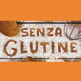 Senza Glutine e Celiachia