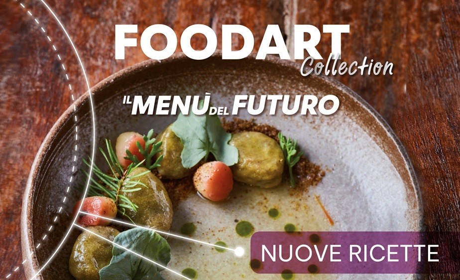 Scarica il nuovo volume FOODART Collection - Il Menù del Futuro